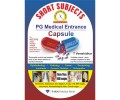 Short Subjects PG Medical Entrance Exam Capsule 1st/2016